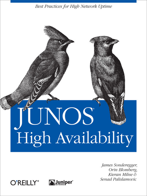 Title details for JUNOS High Availability by James  Sonderegger - Available